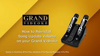 How to Reinstall Song Update Volume on your Grand Videoke