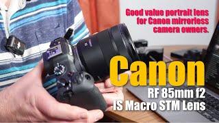 Canon RF 85mm f2 IS Macro STM Lens Review