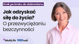 Krok po kroku do dobrostanu #8 | Ewa Woydyłło-Osiatyńska