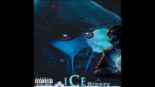 Ice Breezy - ICE 2 (Freestyle) (Official Video)