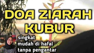 Doa ziarah kubur, bacaan ziarah kubur