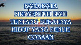 20 KATA KATA MOTIVASI UNTUK MENGUATKAN DIRI DARI BERATNYA COBAAN