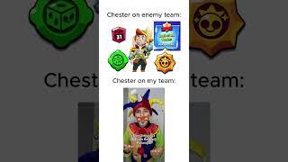 Chester on my team Vs enemy team