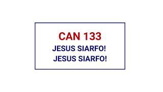 CAN 133 - JESUS SIARFO, JESUS SIARFO