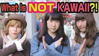 What is NOT KAWAII? Asking Japanese girls and boys what is not cute in their opinion.