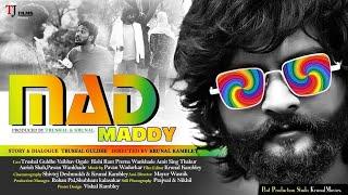 Mad Maddy | Vidarbha Comedy Film 2020 | Trushal Guldhe