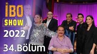 İbo Show 2022 34. Bölüm - Cengiz Kurtoğlu, Kibariye, Ömer Danış, Zeliha Kendirci, Şahin Kendirci