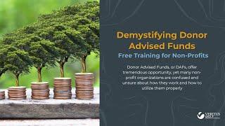 Demystifying Donor Advised Funds: Free Training For Non-Profit Fundraisers