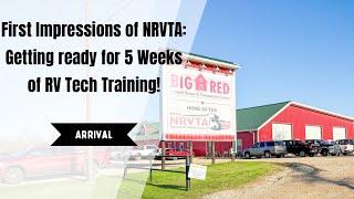 First Impressions of NRVTA: Getting Ready for 5 Weeks of RV Tech Training!