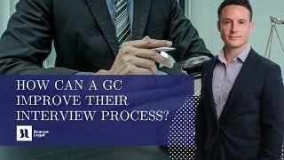 Alex Gotch, Beacon Legal: How can a GC improve their interview process? (Top Tips)