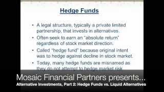 Alternative Investments Part 2 - Hedge Funds vs. Liquid Alternatives