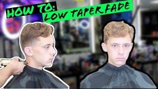 Low Taper Fade: How To: Barber Tutorial