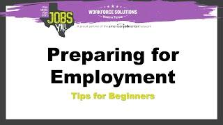 Preparing for Employment: Tips for Beginners - Jobs Y'all - Virtual Youth Career Fair