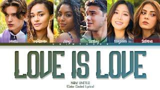 Now United - "Love is Love" | Color Coded Lyrics (Traduzido/Legendado)