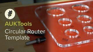 AUKTools Circular Router Template