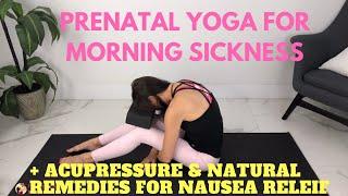 Prenatal Yoga First Trimester Plus Morning Sickness Relief