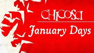 Chicosci - January Days (OFFICIAL LYRIC VIDEO)