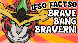 Ifso Factso: Brave Bang Bravern (Animation)