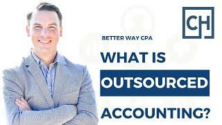 What is Outsourced Accounting?