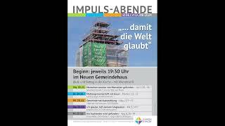 IMPULS-ABENDE - Donnerstag - 21.11.2024