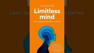 Limitless Mind: Learn, Lead, and Live Without Barriers Book by Jo Boaler – Summary and Key Takeaways