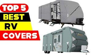 Top 5 Best RV Covers Reviews of 2024