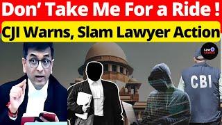 Don't Take SC For Ride! CJI Warns Lawyer, Slam Action #lawchakra #supremecourtofindia #analysis