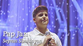 Seyran Shahinyan - PAP JAN