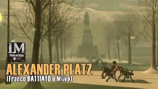 ALEXANDER PLATZ   Franco Battiato e Milva