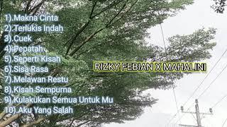 KUMPULAN LAGU RIZKY FEBIAN & MAHALINI