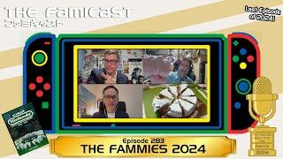 The Famicast 283 - THE FAMMIES 2024