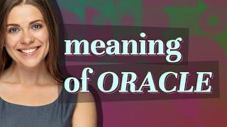 Oracle | meaning of Oracle