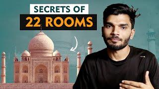 Taj Mahal 22 rooms mystery - explained | Kumar Shyam