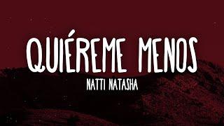 Natti Natasha - Quiéreme Menos (Letra/Lyrics)