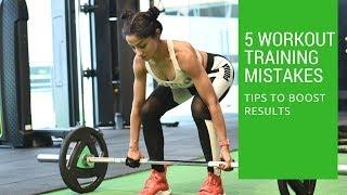 5 Worst Training Mistakes that are not giving you desired results |  Body Transformation