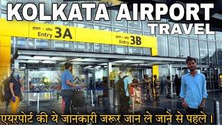 Kolkata Airport Travel | Netaji Subhas Chandra Bose International Airport |Terminal, Gate & all tour