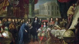 Music to feel like King Louis XIV reigning over a period of unprecedented prosperity