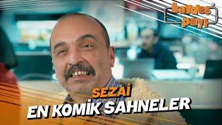 Sezai'nin En Komik Sahneleri - Kardeş Payı 2. Sezon