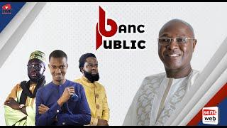 Suivez Banc Public avec Pr Arona C. Ndofféne Diouf...