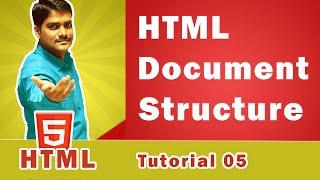 HTML Document Structure | Basic structure of an HTML document - HTML Tutorial 05