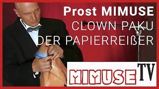 Clown Paku, der Papierreißer "Prost MIMUSE" - MIMUSE TV