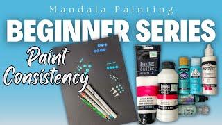 Beginner Series | Using Paint Mediums to Get a Perfect Paint Consistency For Dot Art | Best Paint