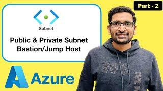 Azure Public Subnet, Private Subnet | Demo -Part 2