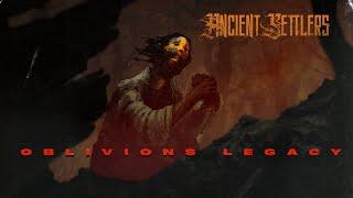 ANCIENT SETTLERS - Oblivion's Legacy (Animated Lyric Video)