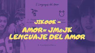 JIKOOK - AMOR = JIKOOK - LENGUAJE DEL AMOR / by Mary - Army's Life JiKook