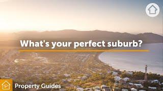 How to find your perfect suburb | Realestate.com.au