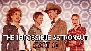 [DWPoop] The Impossible Astronaut (Part 1)