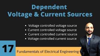Dependent Voltage & Current Sources | Explained | TheElectricalGuy