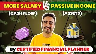 Salary OR Passive Income generating ASSETS| Which is better?| Power of Compounding| Passive income