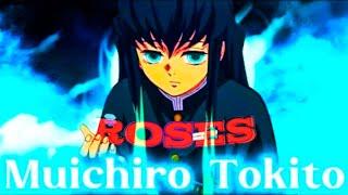 Muichiro Tokito[4k] | "Roses"-[AMV/EDIT] | S3EP3